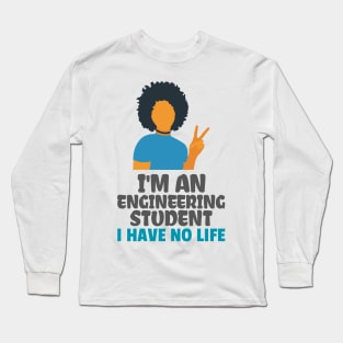 Engineering Student Long Sleeve T-Shirt